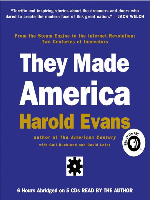 Title details for They Made America by Harold Evans - Wait list